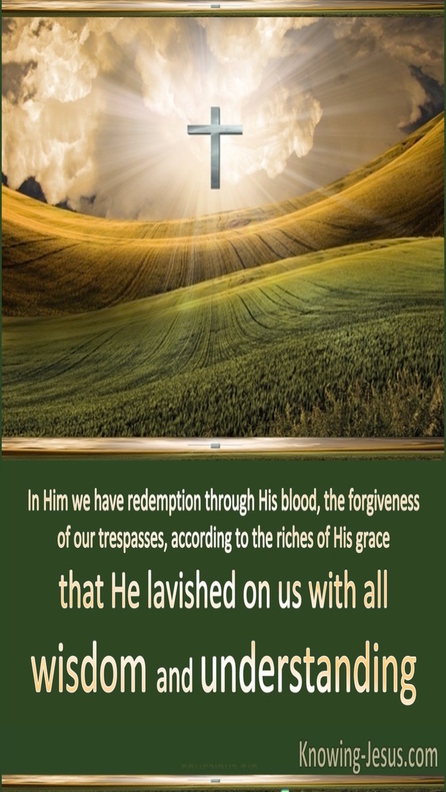 Ephesians 1:8 Riches Which He Lavished On Us. In All Wisdom And Insight (green)